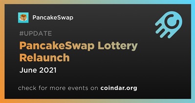PancakeSwap Lottery Relaunch