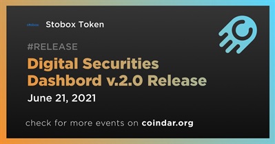 Digital Securities Dashbord v.2.0 Release