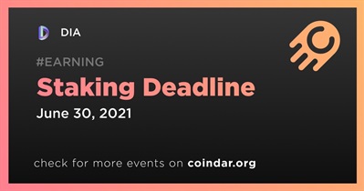 Staking Deadline