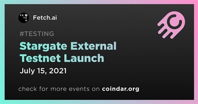 Stargate External Testnet Launch