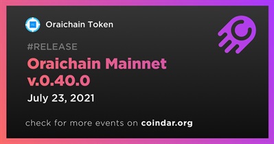 Oraichain Mainnet v.0.40.0