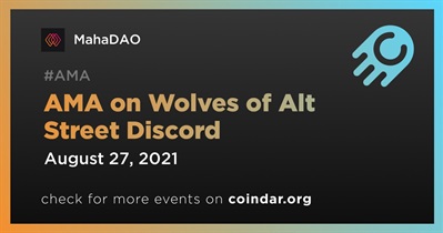 AMA on Wolves of Alt Street Discord