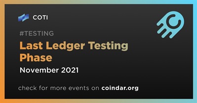 Last Ledger Testing Phase