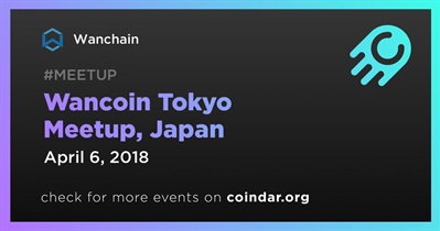 Wancoin Tokyo Meetup, Japan