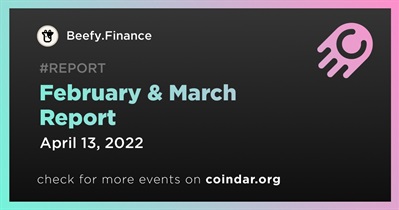 February & March Report