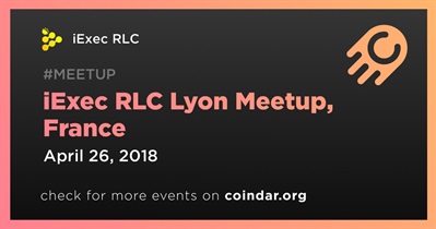 iExec RLC Lyon Meetup, France
