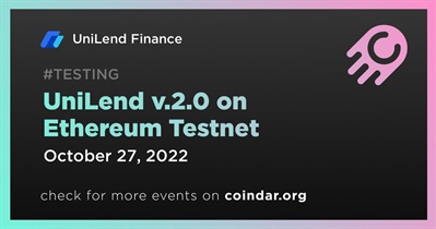 UniLend v.2.0 on Ethereum Testnet