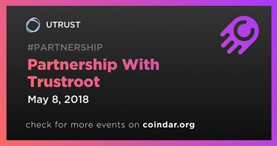Partnership With Trustroot