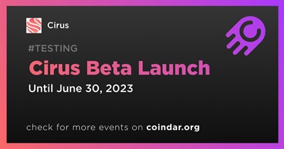 Cirus Beta Launch