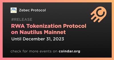 Zebec Protocol to Launch RWA Tokenization Protocol on Nautilus Mainnet