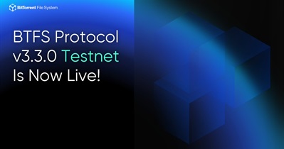 BitTorrent to Release BTFS Protocol v3.3.0 Testnet