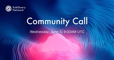 SubQuery Network to Host Community Call on June 5th