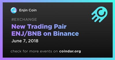 New Trading Pair ENJ/BNB on Binance