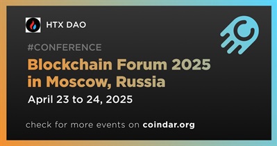 HTX DAO to Participate in Blockchain Forum 2025 in Moscow on April 23rd