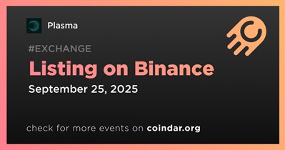 Plasma to Be Listed on Binance