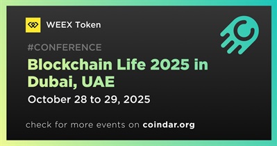WEEX Token to Participate in Blockchain Life 2025 in Dubai on October 28th