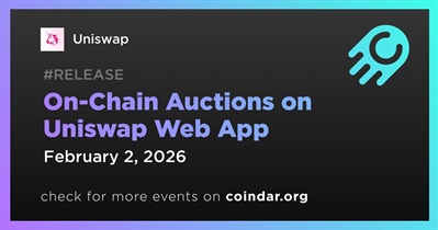 Uniswap to Launch On-Chain Auctions on Uniswap Web App on February 2