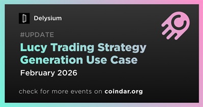 Delysium to Roll Out Lucy Trading Strategy Generation Use Case in Early February