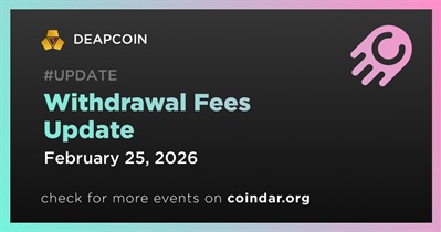 DEAPCOIN to Update Withdrawal Fees on February 25