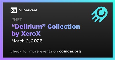 SuperRare to Launch “Delirium” Collection by XeroX on March 2