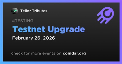Tellor Tributes to Launch Testnet Upgrade