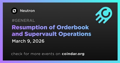 Neutron to Resume Orderbook and Supervault Operations on March 9