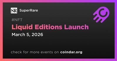 SuperRare to Launch Liquid Editions on March 5
