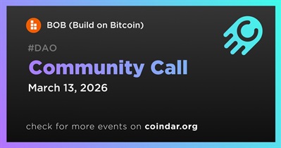 BOB (Build on Bitcoin) to Host Community Call on March 13th