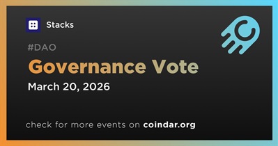 Stacks to End Governance Vote on March 20