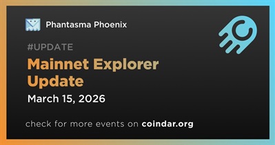 Phantasma Phoenix Released Mainnet Explorer Update