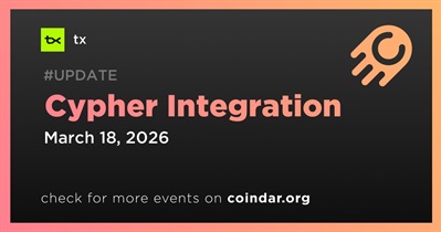 Tx to Be Integrated With Cypher