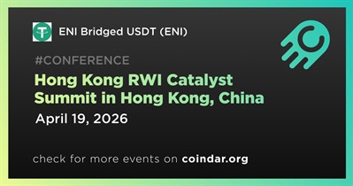 ENI Bridged USDT (ENI) to Participate in Hong Kong RWI Catalyst Summit in Hong Kong on April 19th