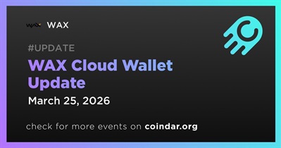 WAX to Update WAX Cloud Wallet on March 25th