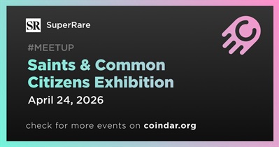 SuperRare to Present Saints & Common Citizens in New York City on April 24th–25th