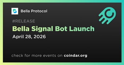 Bella Protocol Launched Bella Signal Bot on April 28th
