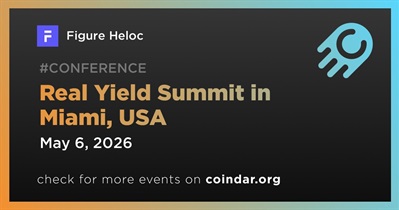 Figure to Participate in Real Yield Summit in Miami on May 6th