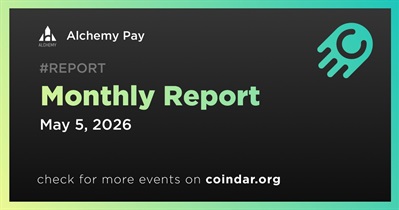 Alchemy Pay Released Monthly Report