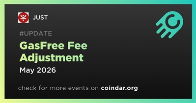 JUST to Adjust GasFree Fees in May