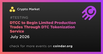DTCC to Begin Limited Production Trades Through DTC Tokenization Service in July
