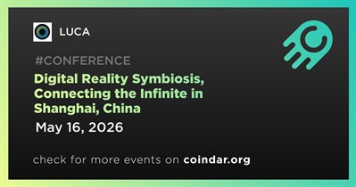 LUCA to Participate in Digital Reality Symbiosis, Connecting the Infinite in Shanghai on May 16th