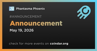Phantasma Phoenix to Make Announcement on May 19th