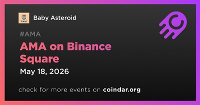 Baby Asteroid to Hold AMA on Binance Square on May 18th