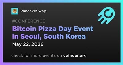 PancakeSwap to Join Bitcoin Pizza Day Event in Seoul on May 22