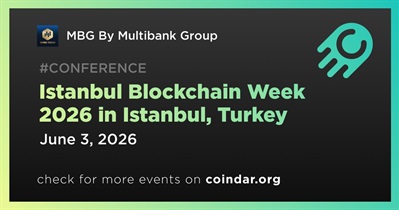 MBG by Multibank Group to Participate in Istanbul Blockchain Week 2026 in Istanbul on June 3rd