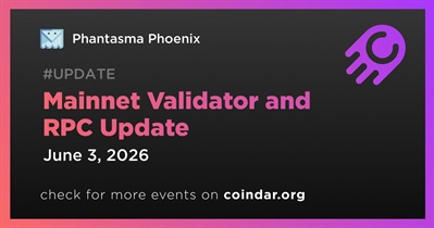 Phantasma Phoenix Deployed Mainnet Validator and RPC Update