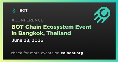 BOT Chain to Host Global Ecosystem Summit in Bangkok on June 28