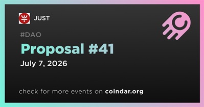 JUST Launched Proposal #41 on July 7th