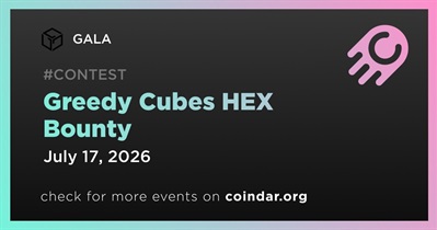 GALA to Hold Greedy Cubes HEX Bounty on July 17th