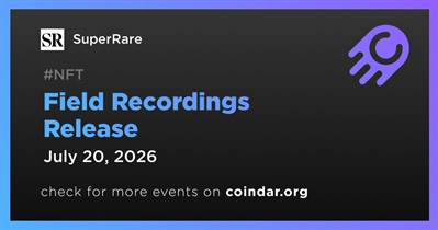 SuperRare to Release Field Recordings on July 20th