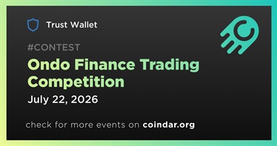 Trust Wallet to Conclude Ondo Finance Trading Competition on July 22nd